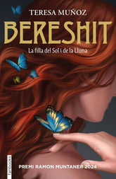 BERESHIT, LA FILLA DEL SOL I DE LA LLUNA PREMI RAMON MUNT I Muñoz, Teresa I G62 Fanbooks I 9788410028234
